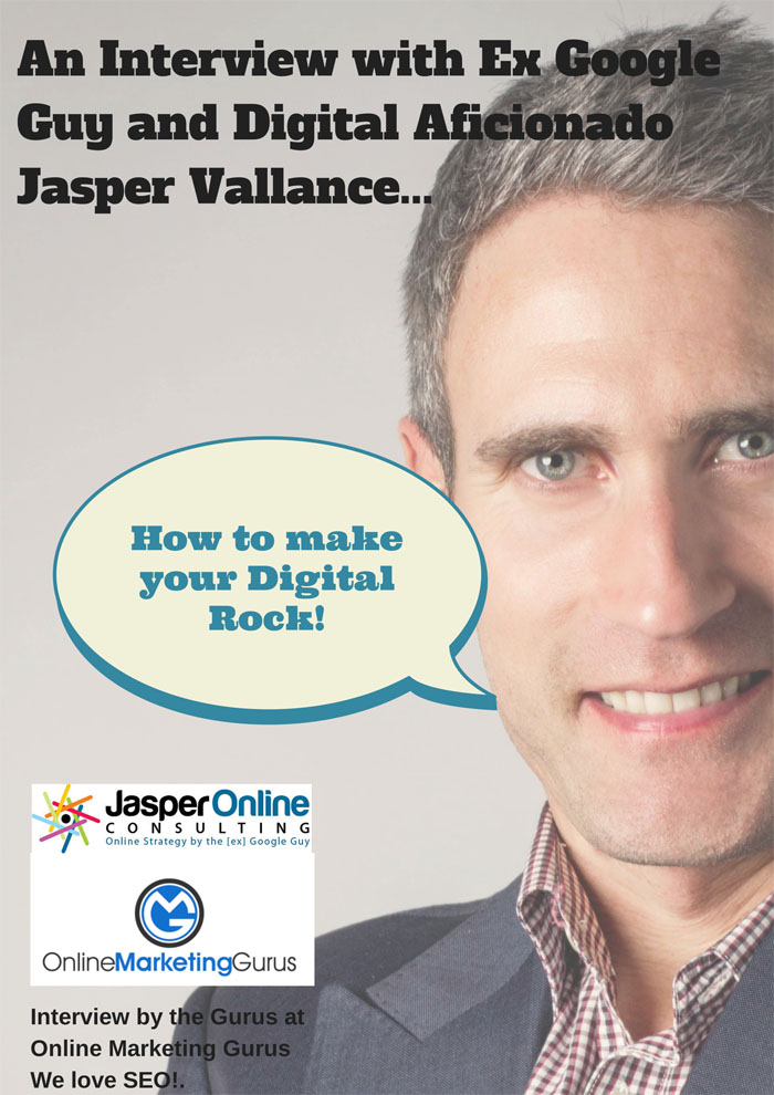 An Interview with ex-Google Guy and Digital Aficionado Jasper Vallance
