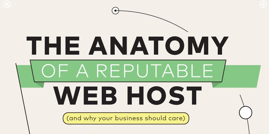 Infographic: The Anatomy of a Reputable Web Host
