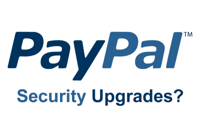 What Do PayPal’s Security Upgrades Mean For You?