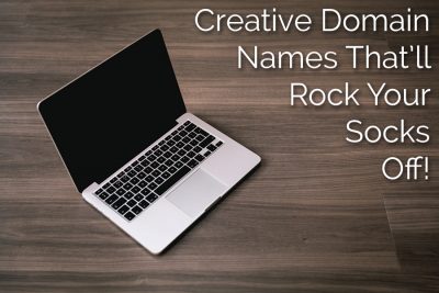 Creative Domain Names That’ll Rock Your Socks Off