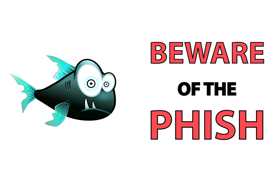 Beware of the Phish