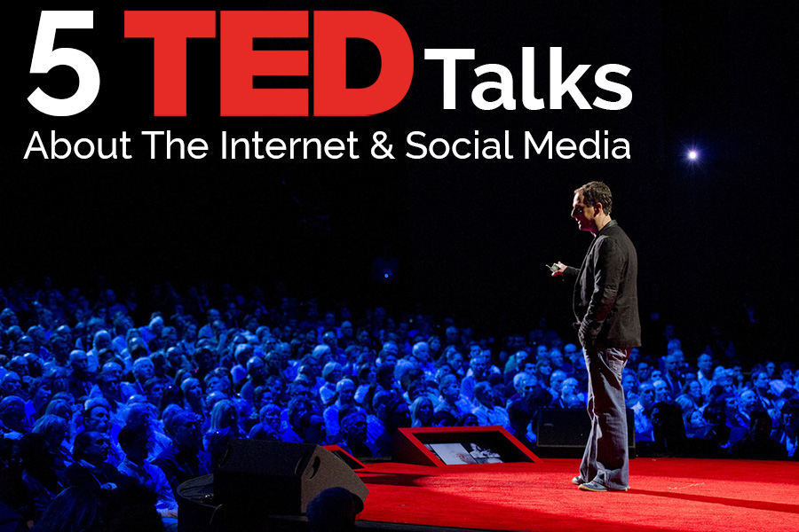 5 TED Talks About The Internet And Social Media